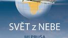 Jiří Pruša: Svět z nebe. Fotografie z expedic českého pilota, které vycházejí v nové knize