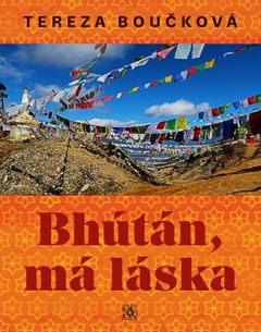 Obal knihy Bhútán, má láska.