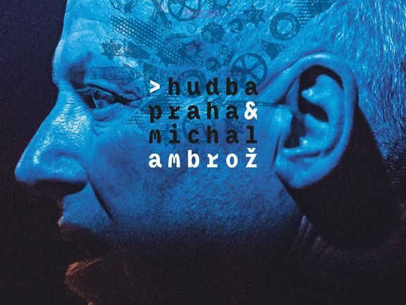 Hudba Praha & Michal Ambrož