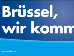 "Brusele, přicházíme!" Plakát Alternativy pro Německo.