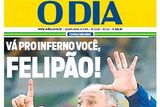 Brazílie - O Dia: "Jděte k čertu, pane Felipao!"