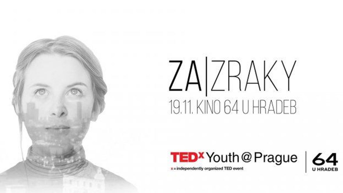 Od TEDxYouth@Prague 2016 očekávejte ZA|ZRAKY