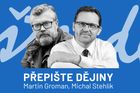 Podcast Přepište dějiny míří nově i na Aktuálně.cz. Rovnáme historii, tvrdí autoři