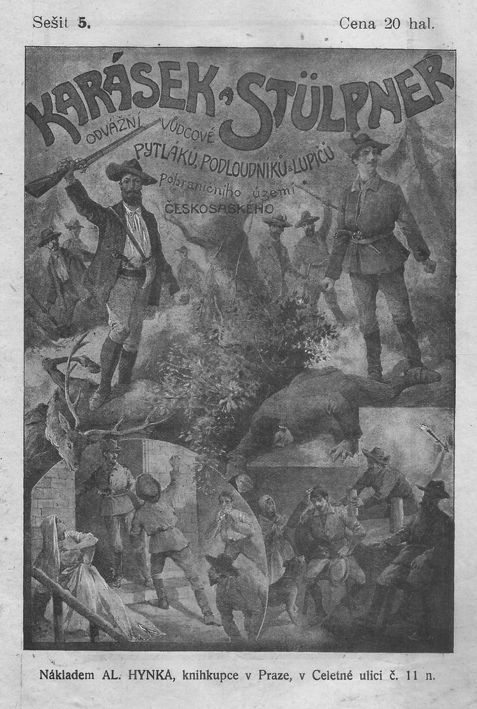 V krvavém románu Karásek a Stülpner banda zločinců odvleče pražského tesaře do jiné země.