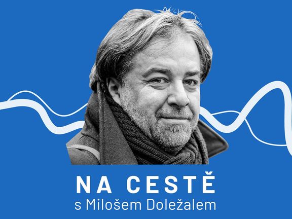 Podcast Na cestě s Milošem Doležalem