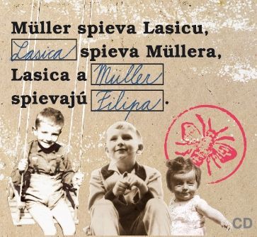 Müller spieva Lasicu, Lasica spieva Müllera, Lasica a Müller spievajú Filipa