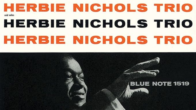 Herbie Nichols napsal song Lady Sings the Blues pro Billie Holidayovou.