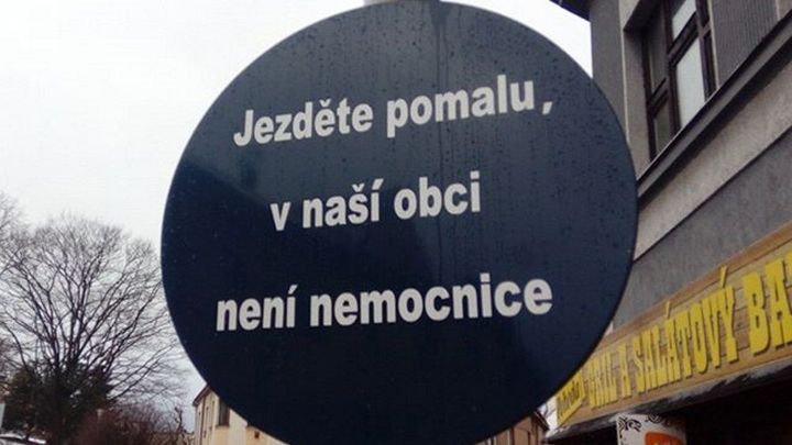 Vtipné nápisy i varování: Ulovili jste povedené kousky? Pošlete nám je do redakce; Zdroj foto: Ondřej Vacátko
