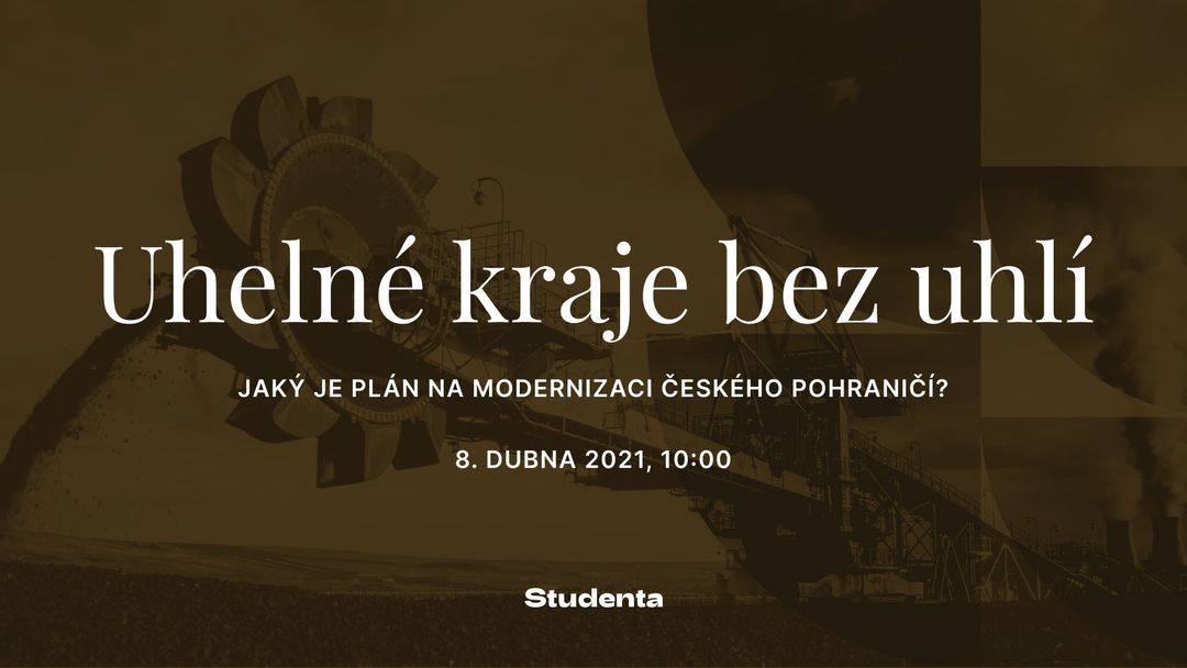 Studenta debata. Uhelné kraje bez uhlí
