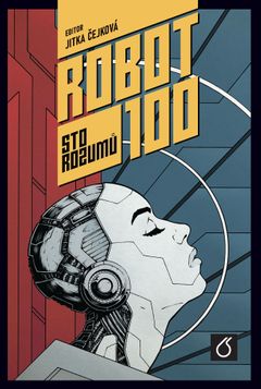Obal knihy Robot 100: Sto rozumů.