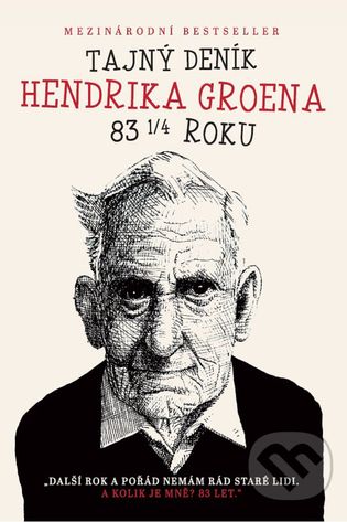 Tajný deník Hendrika Groena, 83 a ¼ roku - Hendrik Groen