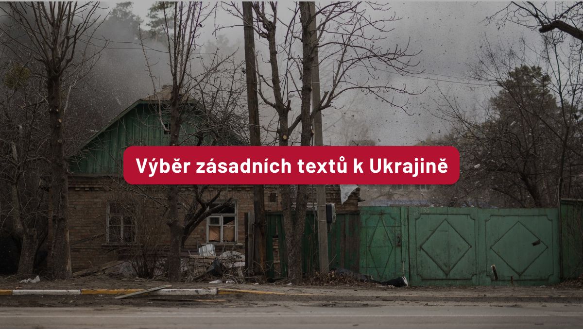 Výběr zásadních textů k Ukrajině