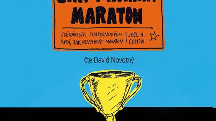 Jak prohrát maraton