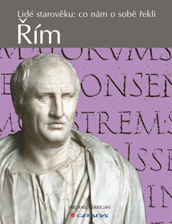 Řím/Lidé starověku: co nám o sobě řekli