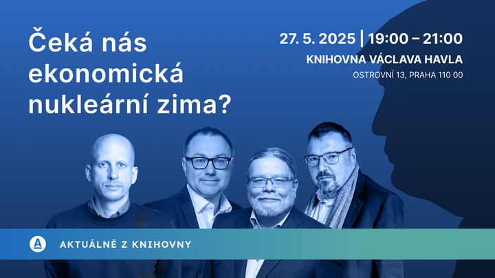 Aktuálně v Knihovně Václava Havla: čeká nás ekonomická nukleární zima?