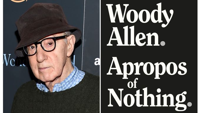 Paměti Woodyho Allena (vlevo) se jmenují Apropos of Nothing (Libovolně).