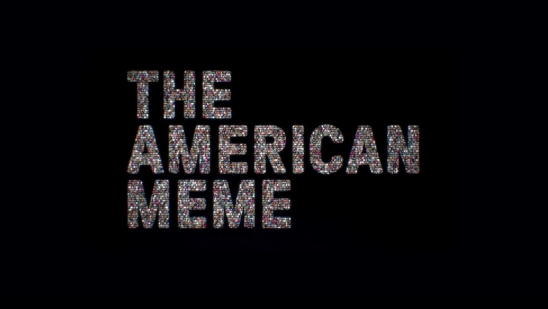 The American Meme
