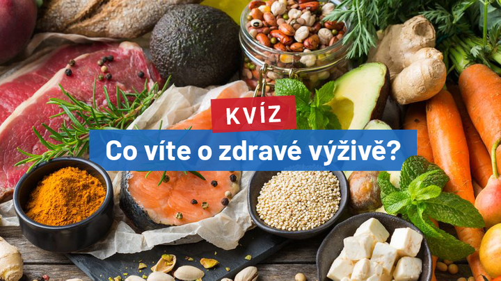 Kvíz: Jak dodat svému tělu palivo a přitom ho nezadřít. Vyznat se v živinách je věda