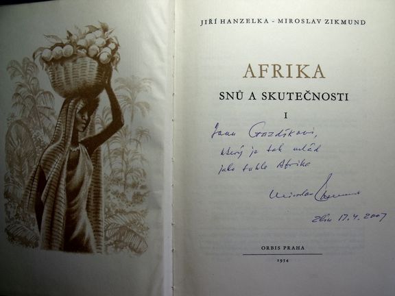 Milý dárek od Miroslava Zikmunda - věnování do "jeho" Afriky