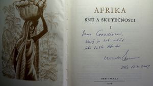 Milý dárek od Miroslava Zikmunda - věnování do "jeho" Afriky