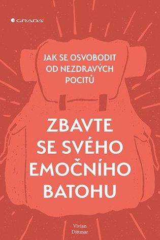 Zbavte se svého emočního batohu