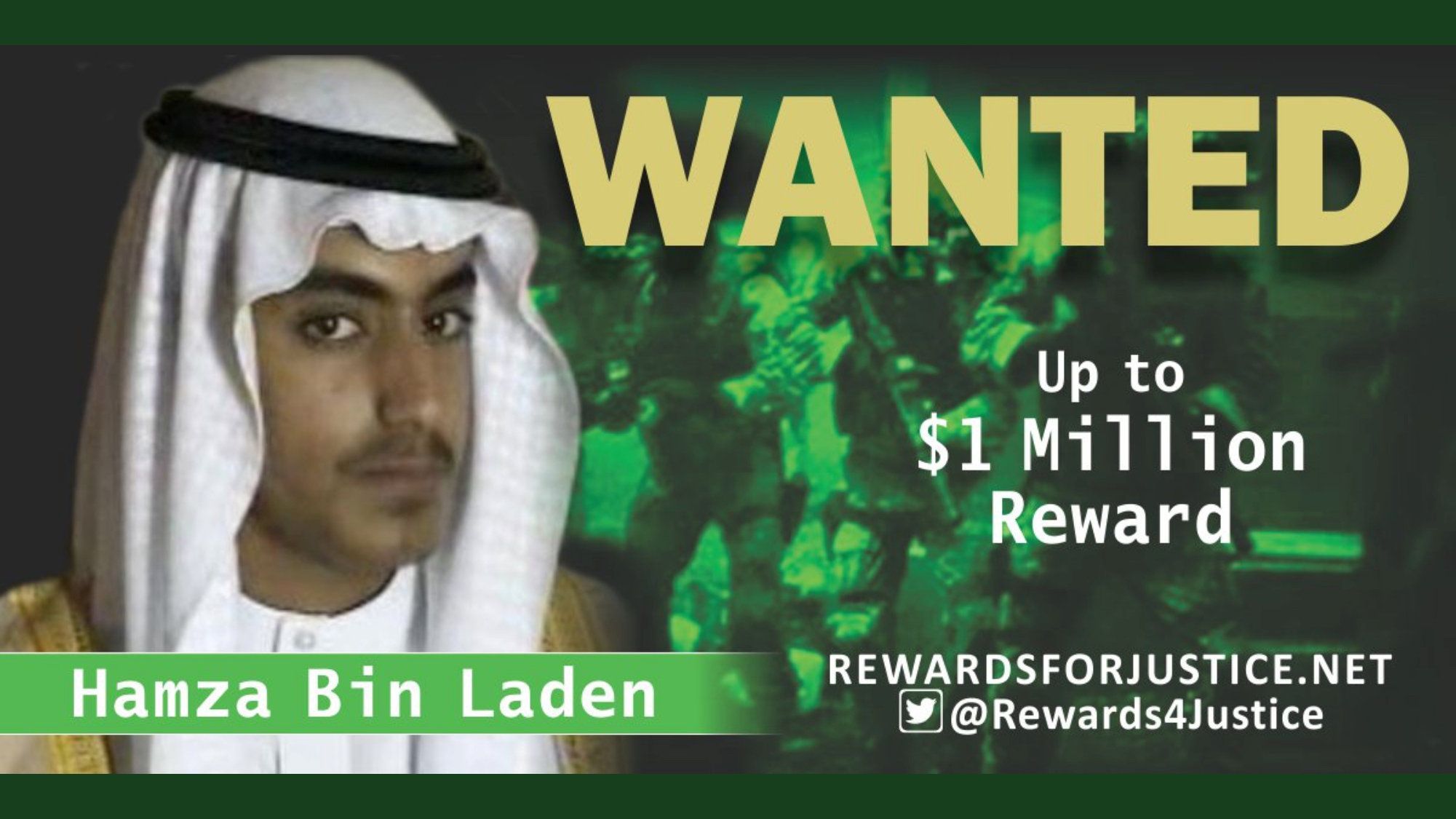 Na hlavu Hamzy bin Ládina byla vypsána odměna.