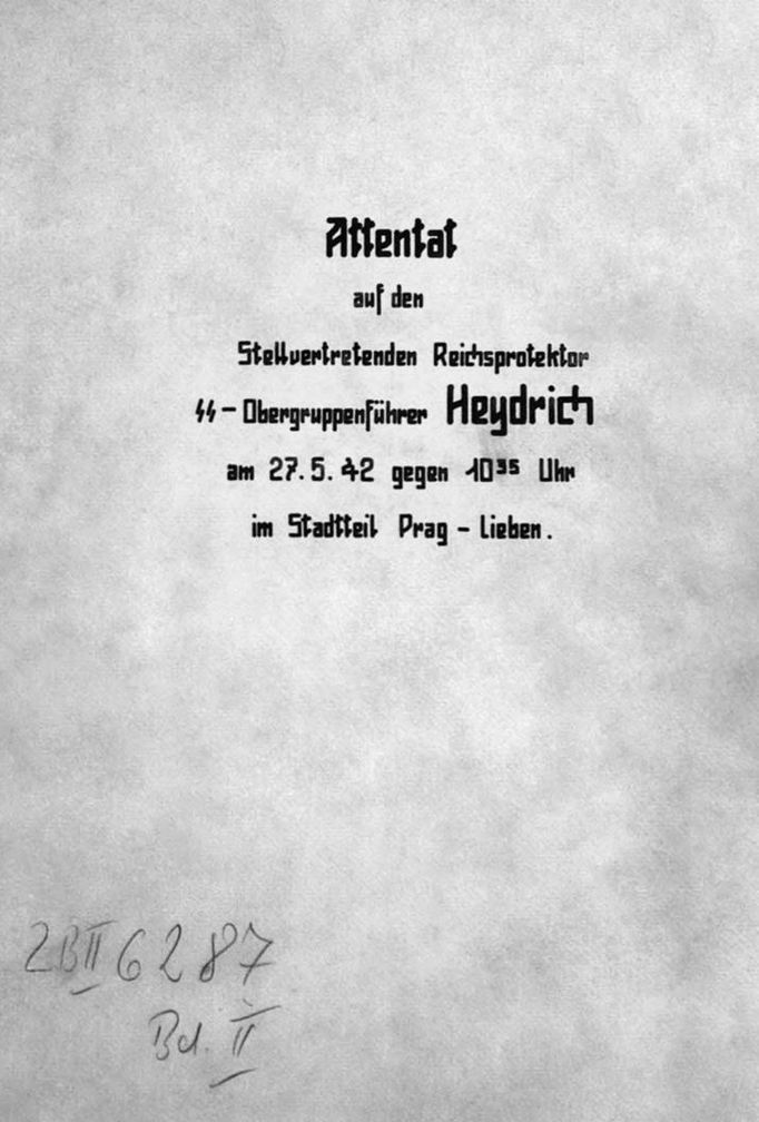 Atentát na zastupujícího říšského protektora obergruppenführera SS Heydricha 27. 5. 42 kolem 10.35 hod. v městské části Praha-Libeň.