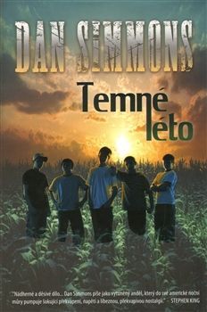 Dan Simmons - Temné Léto