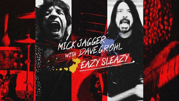Skladbu Eazy Sleazy nahrál Mick Jagger s Davem Grohlem.