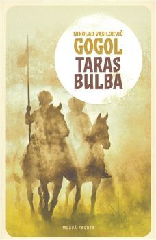 Nikolaj V. Gogol - Taras Bulba