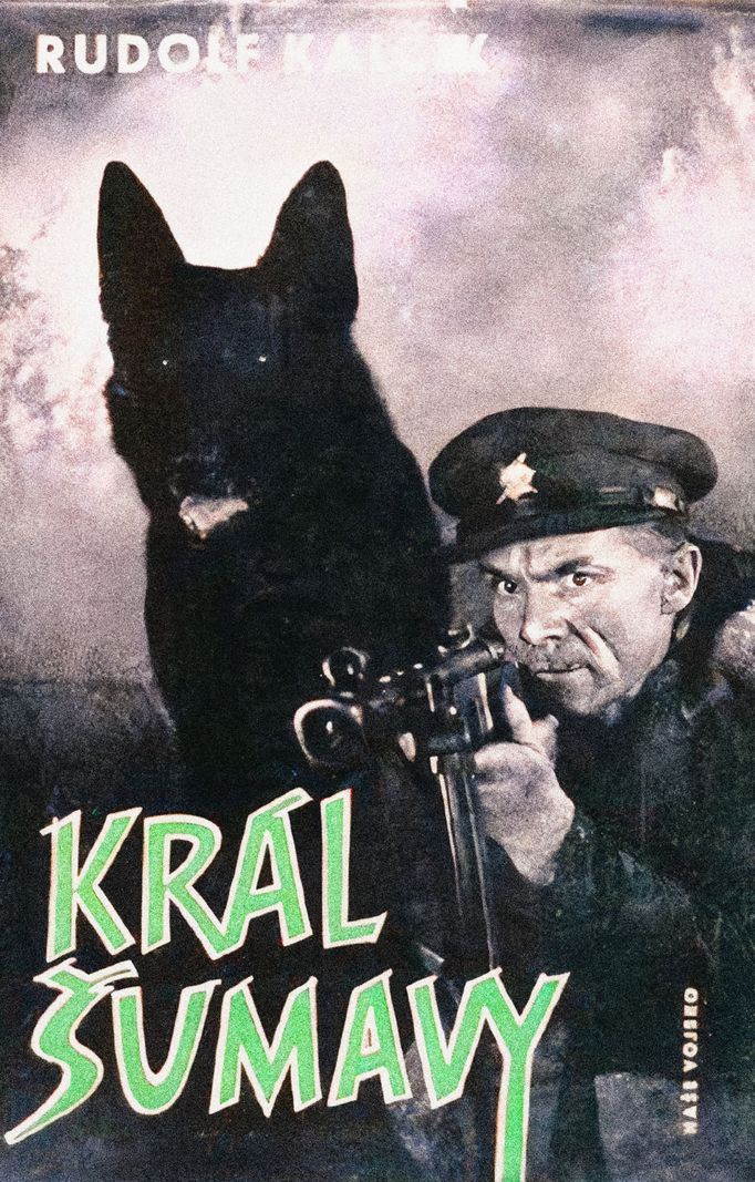 Plakát k propagandistickému filmu "Král Šumavy", který v roce 1959 uvedl do kin režisér Karel Kachyňa.