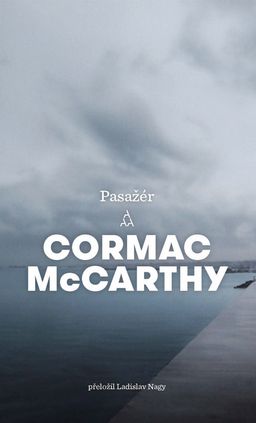 Cormac McCarthy: Pasažér