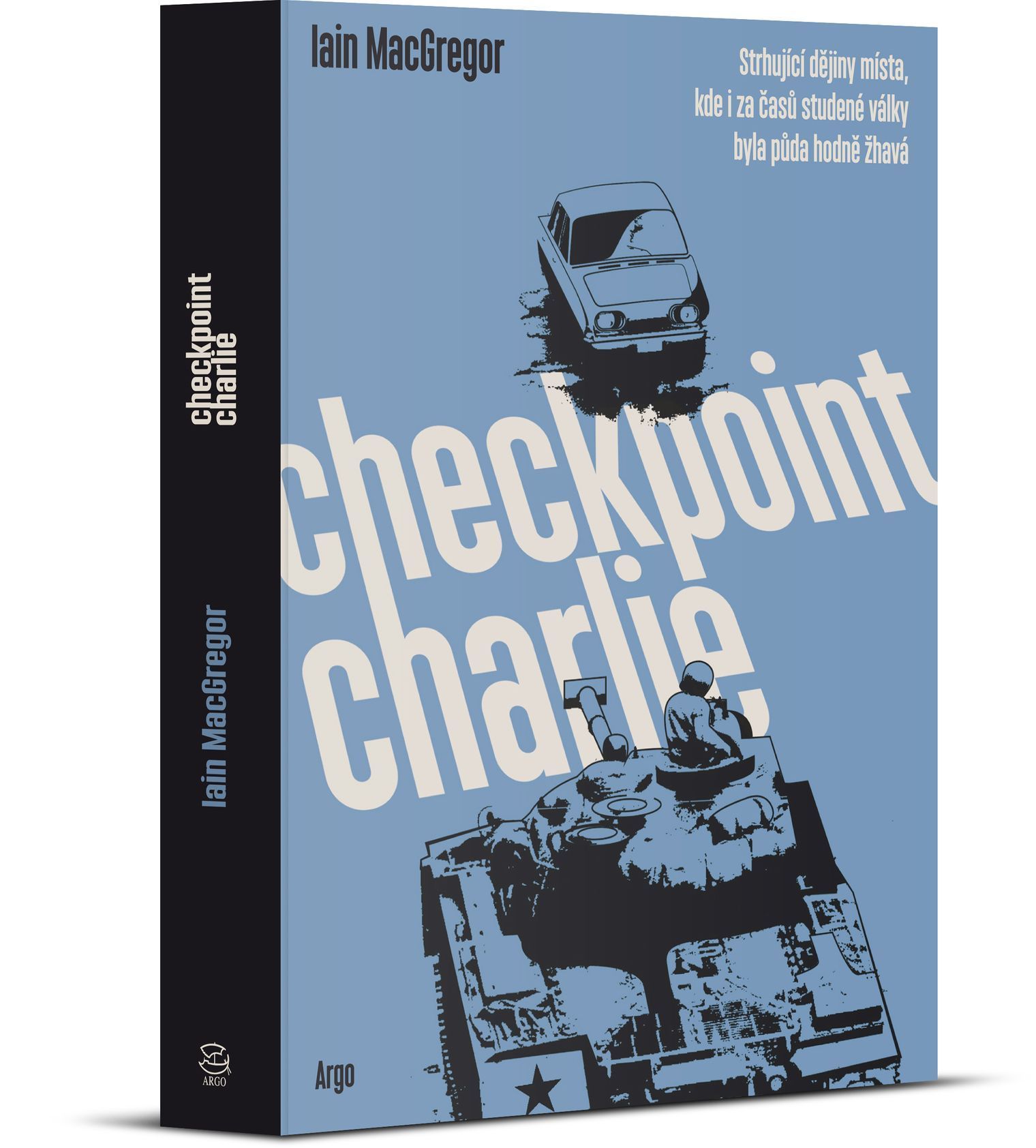 Iain MacGregor: Checkpoint Charlie