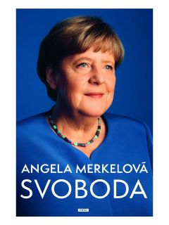 Kniha Angely Merkelové Svoboda: Paměti 1954 - 2021