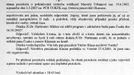 Kopie protokolu o výslechu Marcely Urbanové ze 3.května. Poslední otázka vyšetřovatele: Víte, kdy pan prezident Václav Klaus navštívil Vsetín?