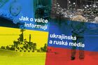 Střet světů. Porovnejte, jak Rusové a Ukrajinci informovali o Buče či zkáze křižníku
