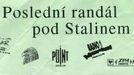 Vstupenka na akci Poslední randál pod Stalinem, září 1992.