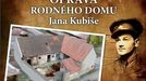 Obec Dolní Vilémovice na Třebíčsku získala jako dar od dosavadního majitele rodný dům Jana Kubiše. Dům si zachoval v podstatných rysech podobu z předválečného období. Obec ji proto plánuje renovovat a expozici umístit právě do tohoto domu, kde se Jan Kubiš narodil, kde strávil dětství a odkud v období heydrichiády odvezlo gestapo rodinu Kubišovy sestry. Dolní Vilémovice zakládají veřejnou sbírku a věří v zajištění potřebných prostředků na rekonstrukci. Na sbírku nevšedním způsobem upozorňuje Milan Krčmář z Třebíče, jenž jede na kole 1500 km dlouhou trasu z Dolních Vilémovic do Londýna. Za jeho vytrvalostní cyklojízdou stojí snaha spojit dvě místa na světě. Obec Dolní Vilémovice, která je rodištěm Jana Kubiše a Londýna, resp. Porcherster Gate v Londýně, kde velvyslanec ČR v Británii Michael Žantovský odhalil pamětní desku připomínající operaci Anthropoid a likvidaci protektora Heydricha.