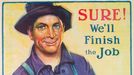 Gerrit A. Beneker (1882–1934)
Sure! We’ll Finish the Job, 1918
tisk: Edwards & Deutsch. Litho. Co., Chicago
litografie, papír, 95,5 × 65 cm