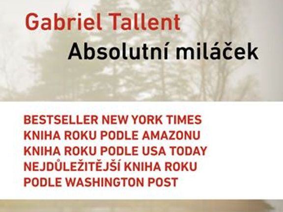 Gabriel Tallent: Absolutní miláček