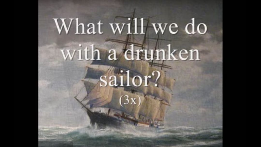 Song - Drunken Sailor