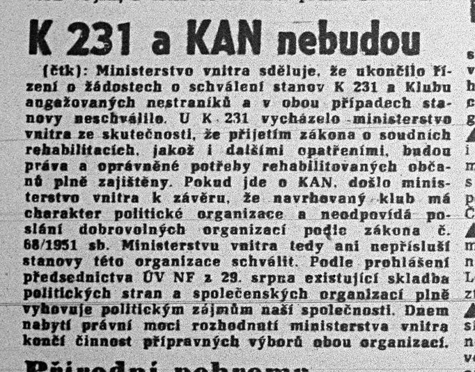 Lidová demokracie, sobota 7. září 1968. Jeden ze zřetelných signálů, že tzv. Pražské jaro je definitivně poraženo. (K 231 mělo být sdružení politických vězňů z 50.let odsouzených podle zákona číslo 231/1948 Sb. na ochranu republiky a KAN měla být nová politická strana - klub angažovaných nestraníků)