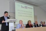 3.5. 2012: Hejtman David Rath hovoří na mezinárodní vědecké konferenci Politická kultura mocenských elit v éře globalizace.