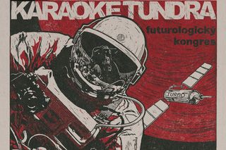 Karaoke Tundra - Futurologický kongres