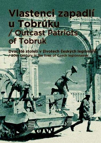 Vlastenci zapadlí u Tobruku