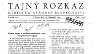 Tajný pohřeb na neznámém místě nařizoval speciální tajný rozkaz ministra národní bezpečnosti Karola Bacílka z 18. listopadu 1952.