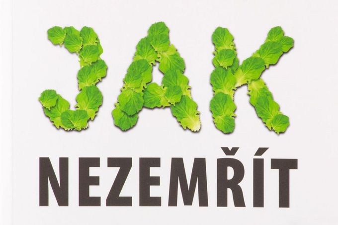 Michael Greger: Jak nezemřít.