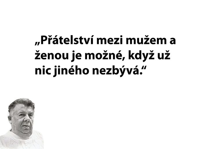 Citát spisovatele a humoristy Miloslava Švandrlíka.