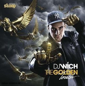 DJ Wich: The Golden Touch