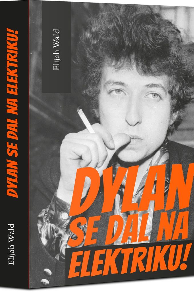 Obal knihy Dylan se dal na elektriku!.